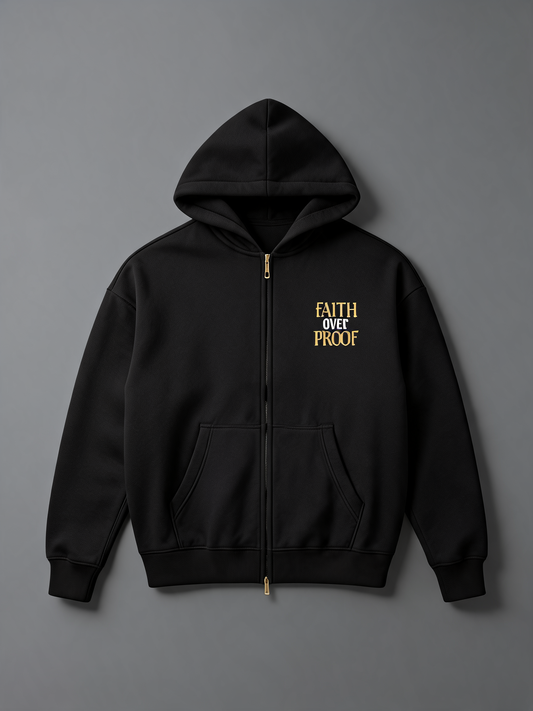 Faith Over Proof Zip-Up Hoodie
